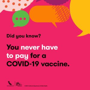 Free Vaccines: Did you know you don't have to pay for a covid-19 vaccine